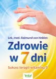 Zdrowie w 7 dni. Sukces terapii witaminą D