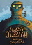 Żelazny Olbrzym. Opowieść w pięciu odsłonach