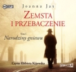 Zemsta i przebaczenie Tom 1 Narodziny gniewu