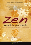 Zen współczesnych. Twoja wewnętrzna harmonia i oświecenie
