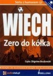 ZERO DO KÓŁKA - AUDIO BOOK BELLONA 9788360339626