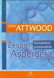 Zespół Aspergera. Kompletny przewodnik