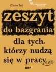 Zeszyt do bazgrania dla tych, którzy nudzą się w pracy