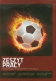 Zeszyt pracy nauczyciela wychowania fizycznego 2012/2013