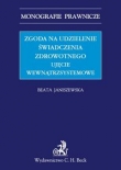 Zgoda na udzielenie świadczenia zdrowotnego Ujęcie wewnątrzsystemowe