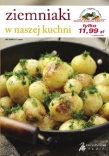 Ziemniaki w naszej kuchni. 165 przepisów