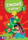 ZIMOWE ZABAWY ZESZYT 3 ZS