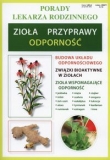 Porady lekarza rodzinnego. Zioła, przyprawy, odporność