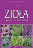 ZIOŁA UPRWAWA I ZASTOSOWANIE BR. HORTPRESS 9788361574873