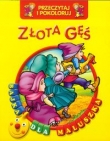 Złota gęś Przeczytaj i pokoloruj