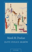 Złote stolice Arabów