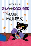 Zły Kocurek kontra wujek Muniek