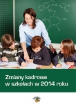 Zmiany kadrowe w szkołach w 2014 roku + CD