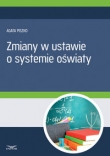 Zmiany w ustawie o systemie oświaty