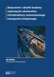 Znaczenie i skutki budowy infrastruktury nowoczesnego transportu kolejowego