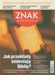 Znak 688 9/2012 Jak przekłady zmieniają Biblię