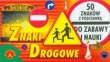Znaki drogowe