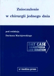 Znieczulenie w chirurgii jednego dnia