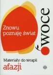 Znowu poznaję świat Owoce