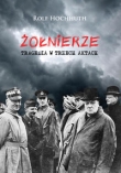 Żołnierze Tragedia w trzech aktach