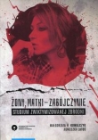 Żony, matki - zabójczynie