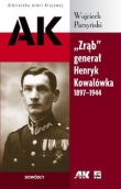 Zrąb generał Henryk Kowalówka (1897-1944)