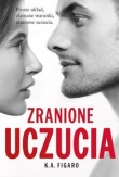 Zranione uczucia Tom 2