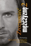 Zrozumieć mężczyznę cz 2