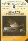 Zupy i przystawki Kuchnia która leczy