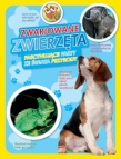 Zwariowane zwierzęta. Fascynujące fakty ze świata przyrody