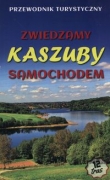 Zwiedzamy Kaszuby samochodem