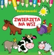Zwierzęta na wsi. Kolorowanki z naklejkami