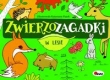 Zwierzozagadki W lesie