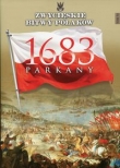Zwycięskie Bitwy Polaków Tom 54 Parkany 1683