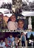 Życie w kalejdoskopie