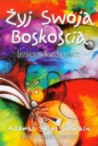 Żyj swoją boskością