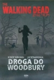 Żywe trupy Droga do Woodbury