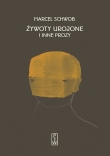 ŻYWOTY UROJONE I INNE PROZY 