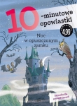 10-minutowe-opowiastki-noc-w-opuszczonym-zamku.jpg