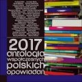 2017-antologia-wspolczesnych-polskich-opowiadan.jpg