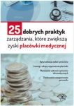 25-dobrych-praktyk-zarzadzania-ktore-zwieksza-zyski-placowki-medycznej.jpg
