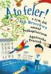 a-to-feler-o-tym-jak-jan-brzechwa-zostal-bajkopisarzem.jpg
