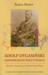 adolf-dygasinski-niepoprawny-pozytywista.jpg