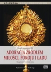 adoracja-zrodlem-milosci-pokoju-i-ladu.jpg