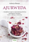 ajurweda-kompletna-recepta-na-optymalizacje-zdrowia-zapobieganie-chorobom-i-zycie-z-radoscia-i-witalnoscia.jpg