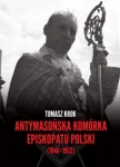 antymasonska-komorka-episkopatu-polski-1946-1952.jpg