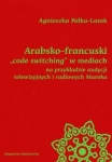 arabsko-francuski-code-switching-w-mediach-na-przykladzie-audycji-telewizyjnych-i-radiowych-maroka.jpg