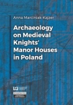 archaeology-on-medieval-knights-manor-houses-in-poland.jpg