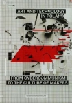 art-and-technology-in-poland-from-cybercommunism-to-the-culture-of-makers.jpg