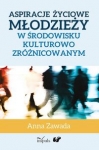 aspiracje-zyciowe-mlodziezy-w-srodowisku-kulturowo-zroznicowanym.jpg